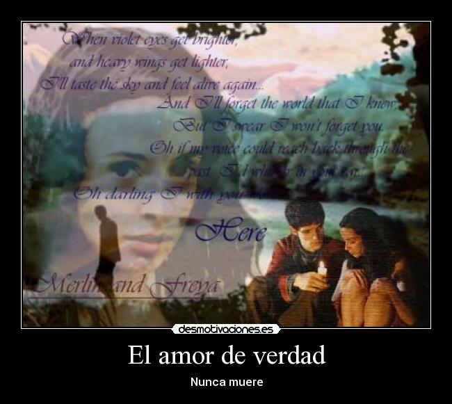El amor de verdad - Nunca muere