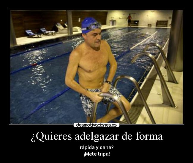 ¿Quieres adelgazar de forma -