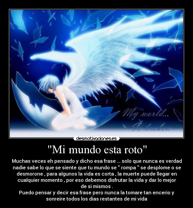 Mi mundo esta roto -