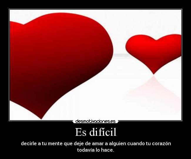Es difícil - 