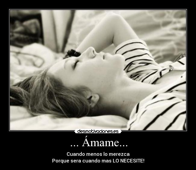 carteles amame desmotivaciones