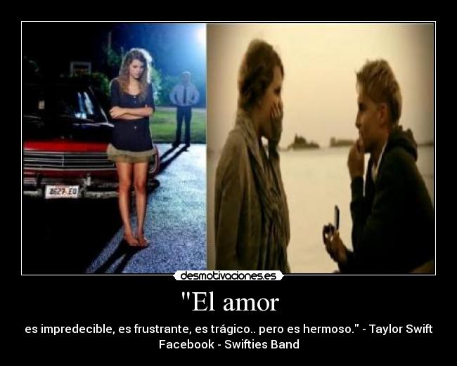 El amor - es impredecible, es frustrante, es trágico.. pero es hermoso. - Taylor Swift
Facebook - Swifties Band