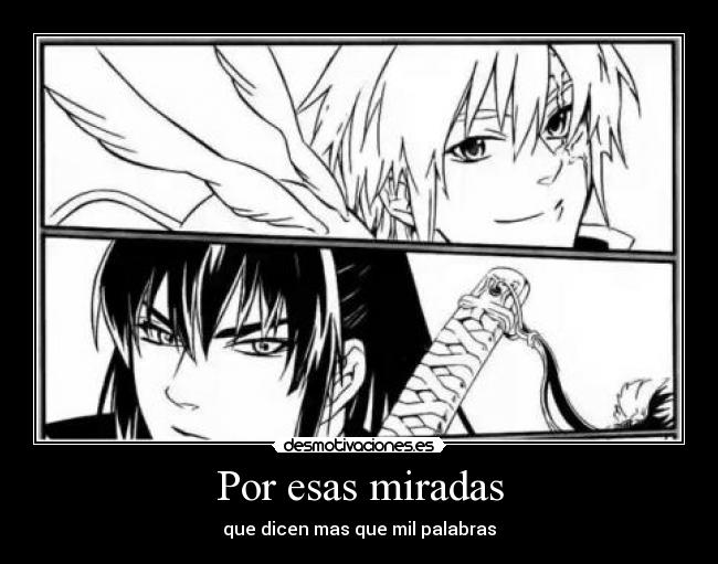 Por esas miradas - que dicen mas que mil palabras