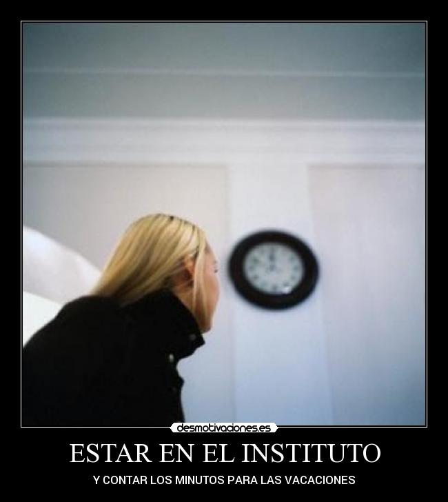 ESTAR EN EL INSTITUTO -