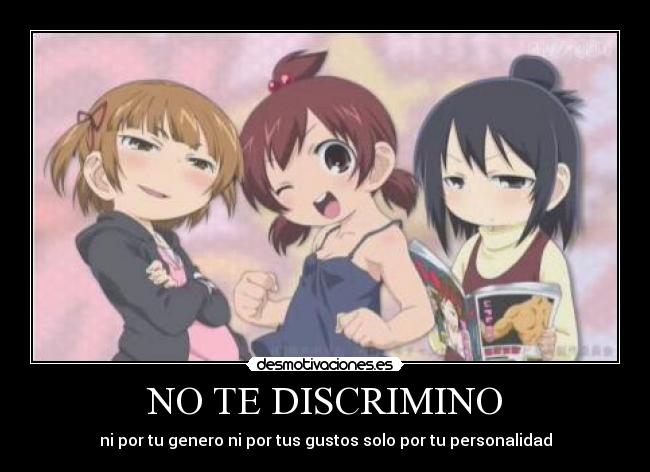 NO TE DISCRIMINO - 