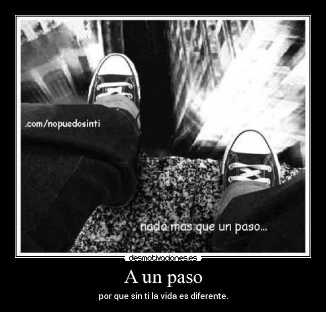 A un paso -
