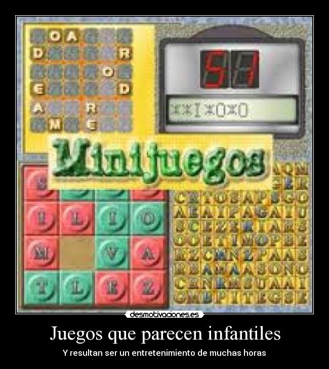 Juegos que parecen infantiles - Y resultan ser un entretenimiento de muchas horas