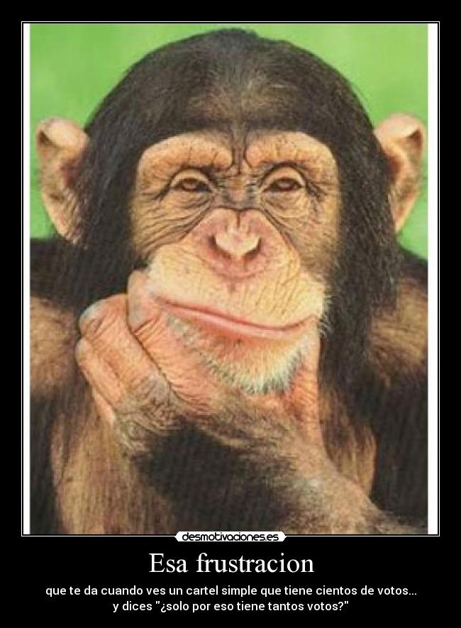 carteles esa frustracion desmotivaciones