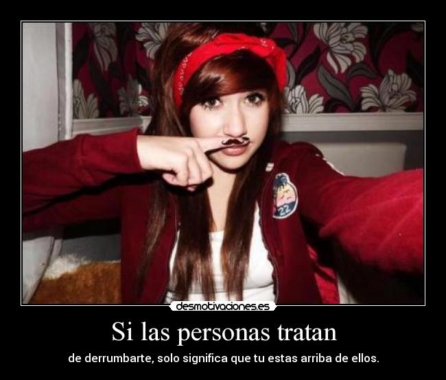 Si las personas tratan -