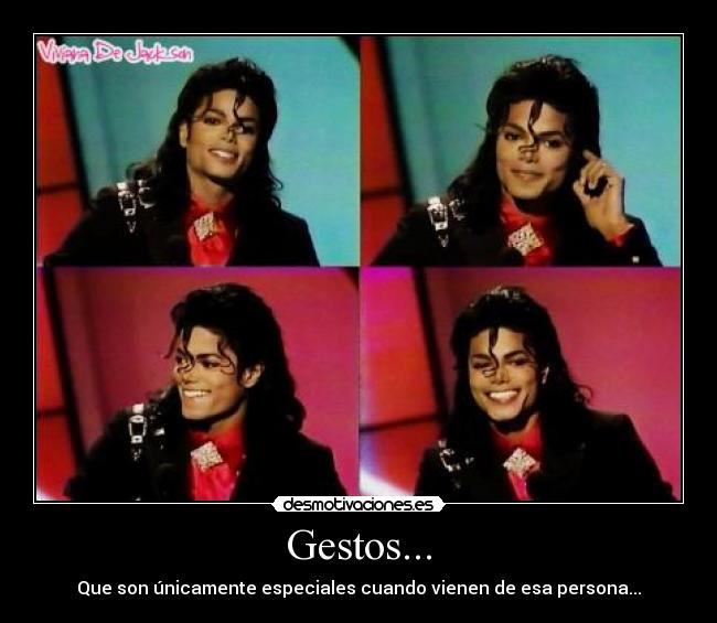 Gestos... - Que son únicamente especiales cuando vienen de esa persona...♥