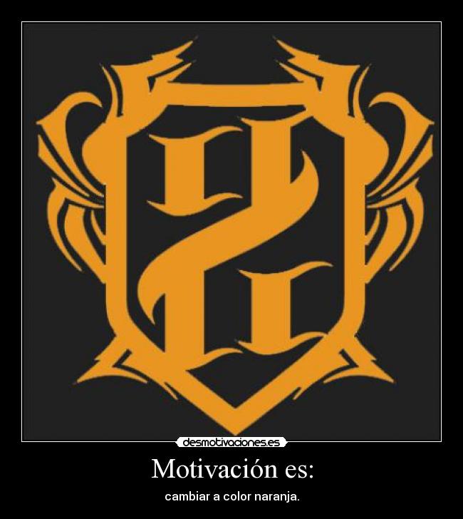 Motivación es: - cambiar a color naranja.
