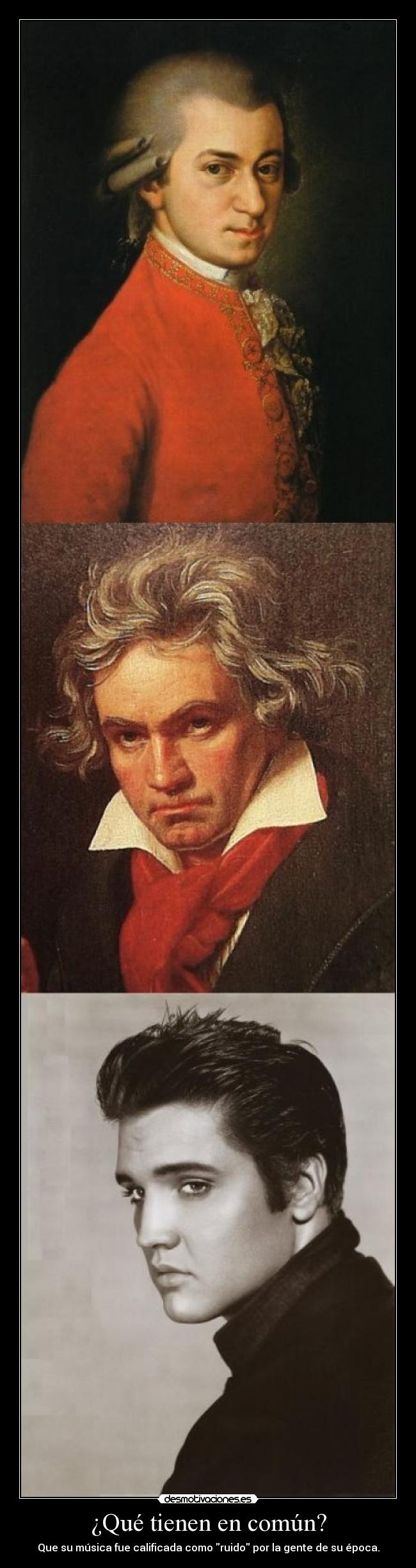 ¿Qué tienen en común? - Que su música fue calificada como ruido por la gente de su época.