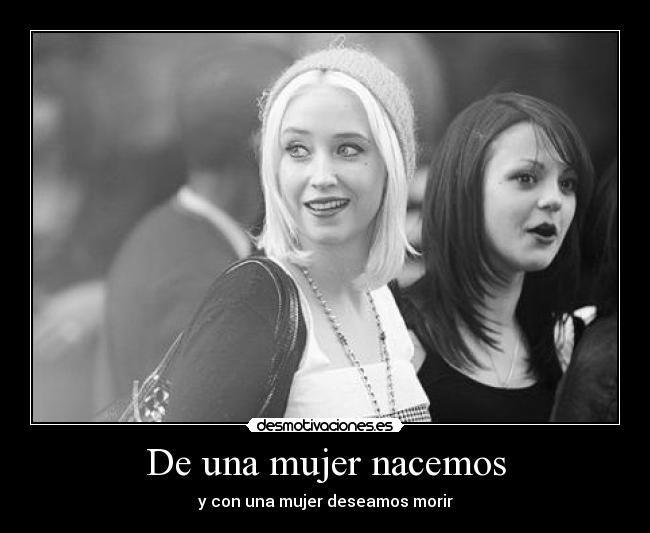 De una mujer nacemos -