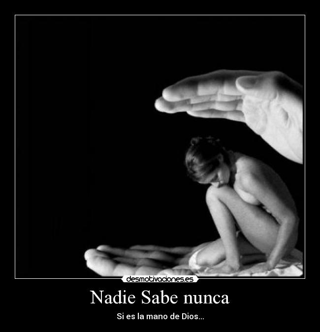 Nadie Sabe nunca - 