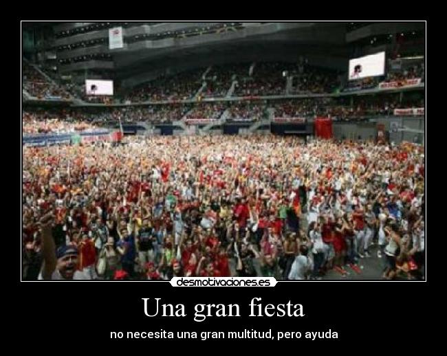 carteles fiesta desmotivaciones