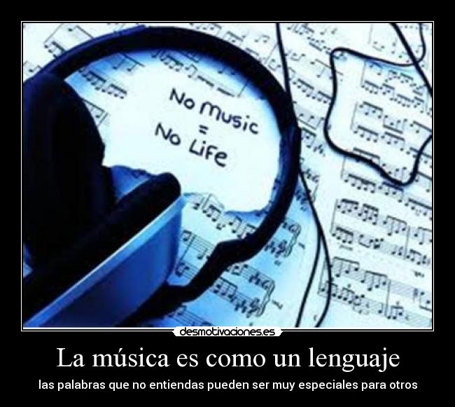 La música es como un lenguaje -