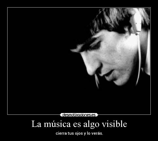 La música es algo visible - 