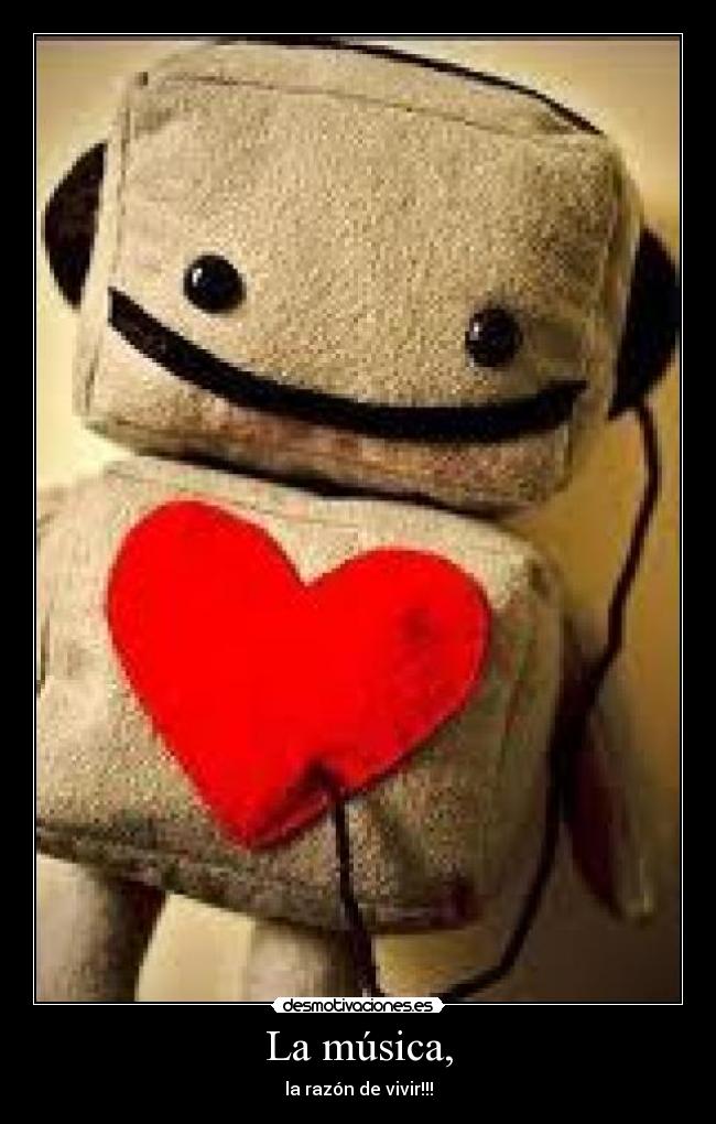 La música, -