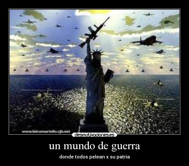 un mundo de guerra -