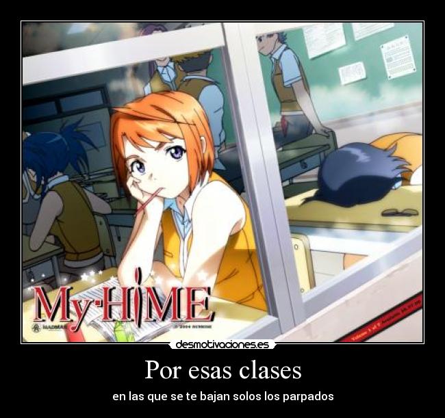 Por esas clases - en las que se te bajan solos los parpados