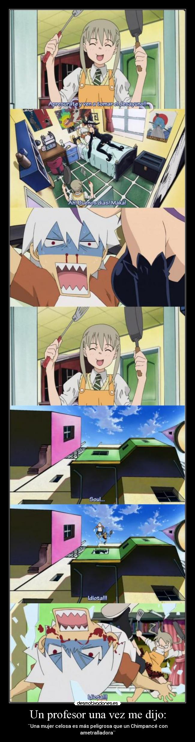 Un profesor una vez me dijo: -