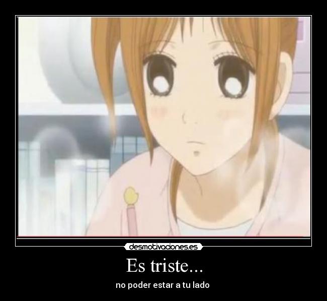Es triste... -