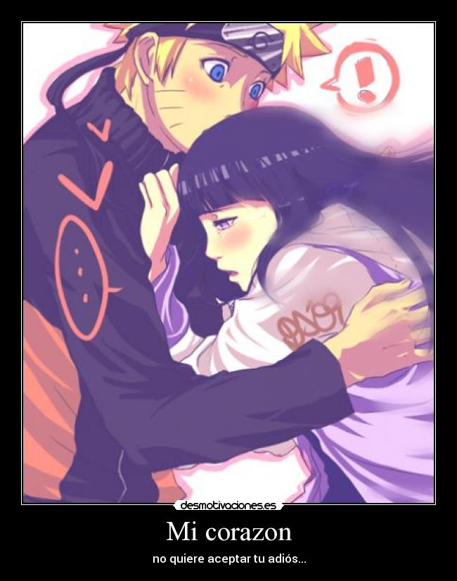 Mi corazon - no quiere aceptar tu adiós...