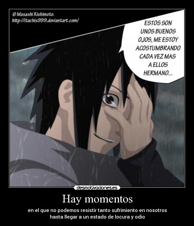 carteles naruto shippuden sasuke uchiha echos reales traumas personas locas desmotivaciones