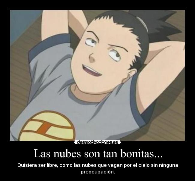 carteles shikamaru nara las nubes naruto shippuden aniime manga desmotivaciones