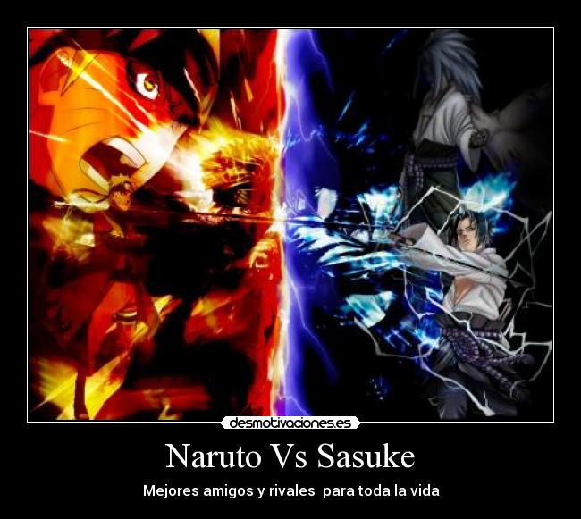Naruto Vs Sasuke -