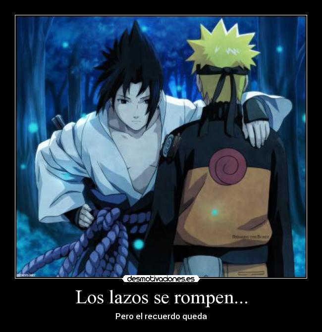Los lazos se rompen... -