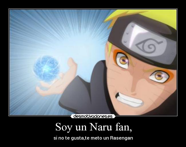 carteles soy naru fan desmotivaciones