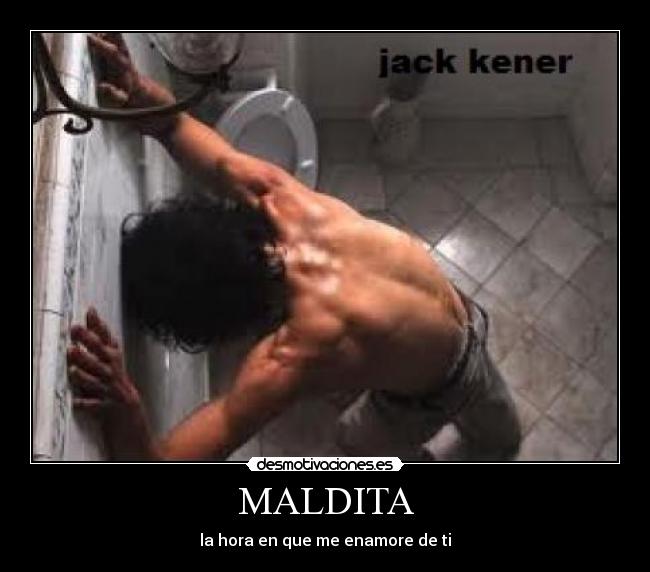 MALDITA - la hora en que me enamore de ti