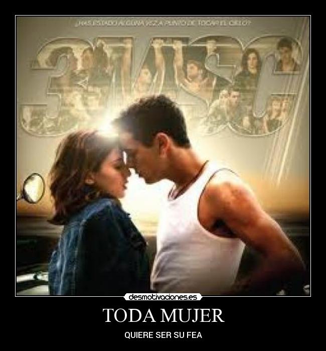 TODA MUJER - QUIERE SER SU FEA