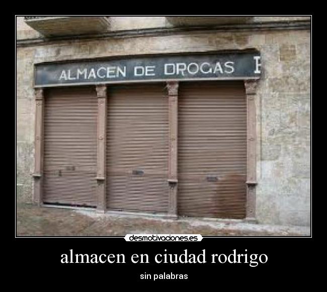 almacen en ciudad rodrigo - sin palabras