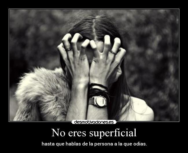No eres superficial - 