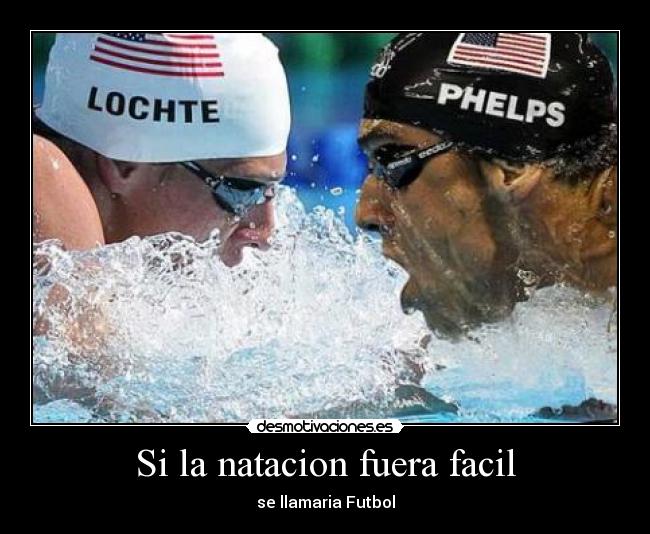Si la natacion fuera facil - 