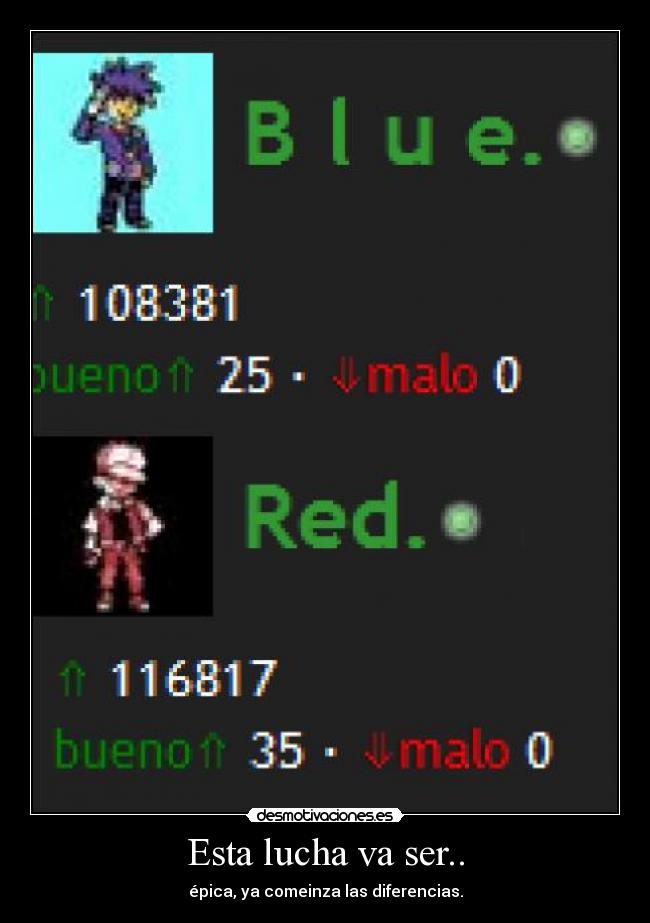 Esta lucha va ser.. - épica, ya comeinza las diferencias.