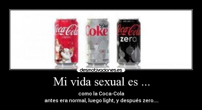 Mi vida sexual es ... -
