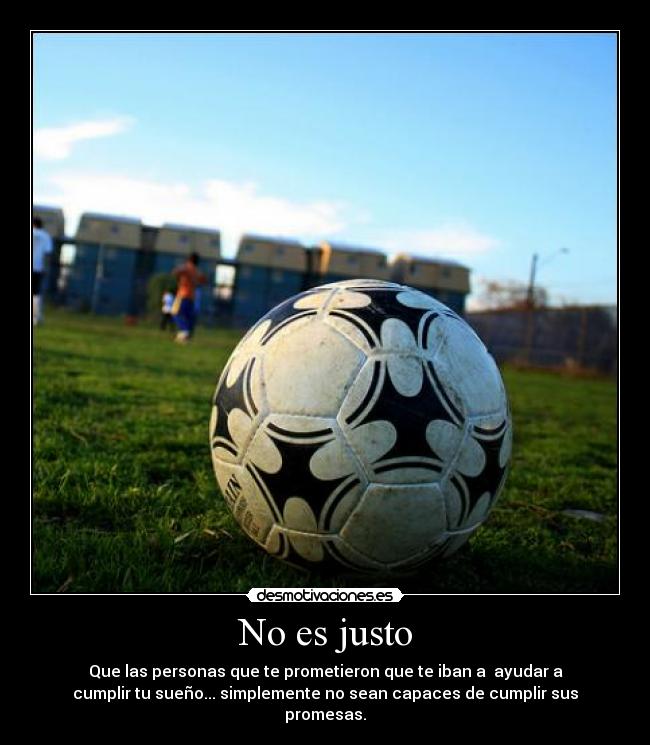 No es justo -