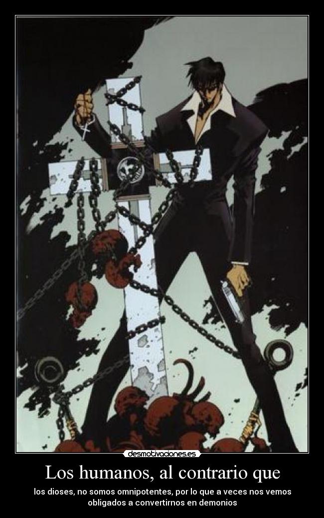 carteles trigun nicholas wolfwood filosofia desmotivaciones