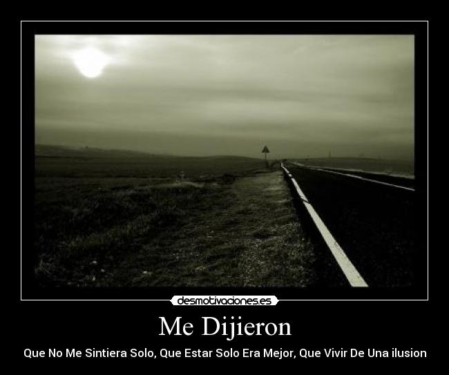 Me Dijieron -