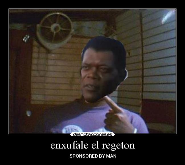 enxufale el regeton -