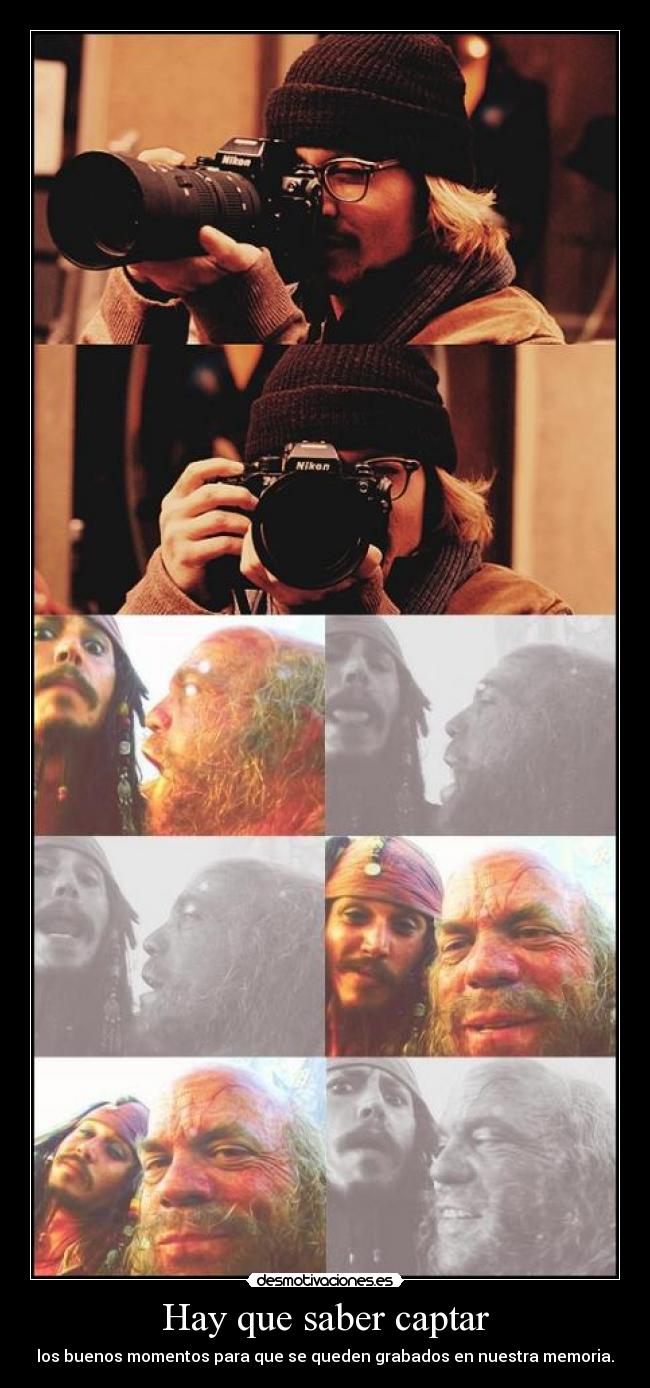 Hay que saber captar -