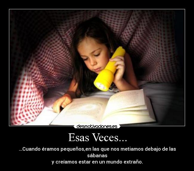 Esas Veces... -