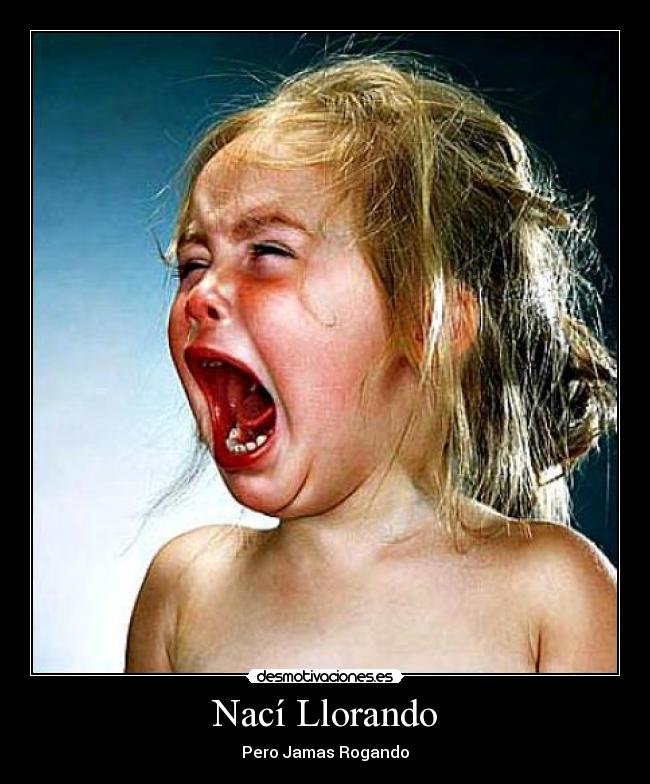 Nací Llorando -
