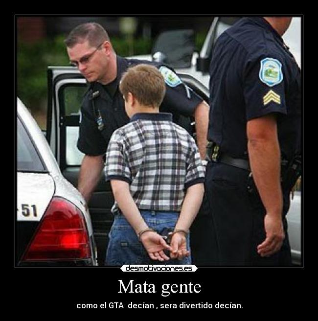 Mata gente - como el GTA  decían , sera divertido decían.