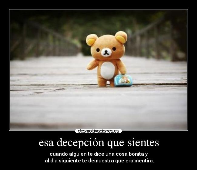 esa decepción que sientes -