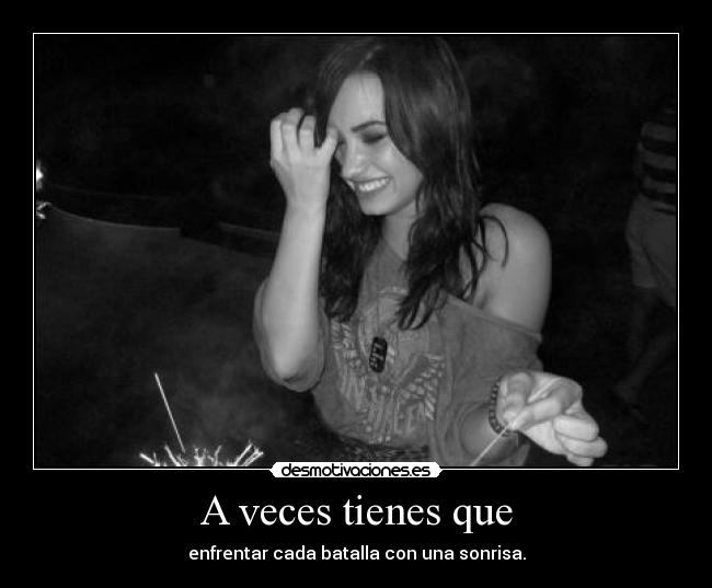 A veces tienes que -