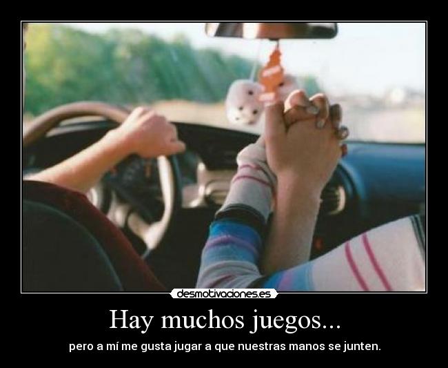 Hay muchos juegos... -